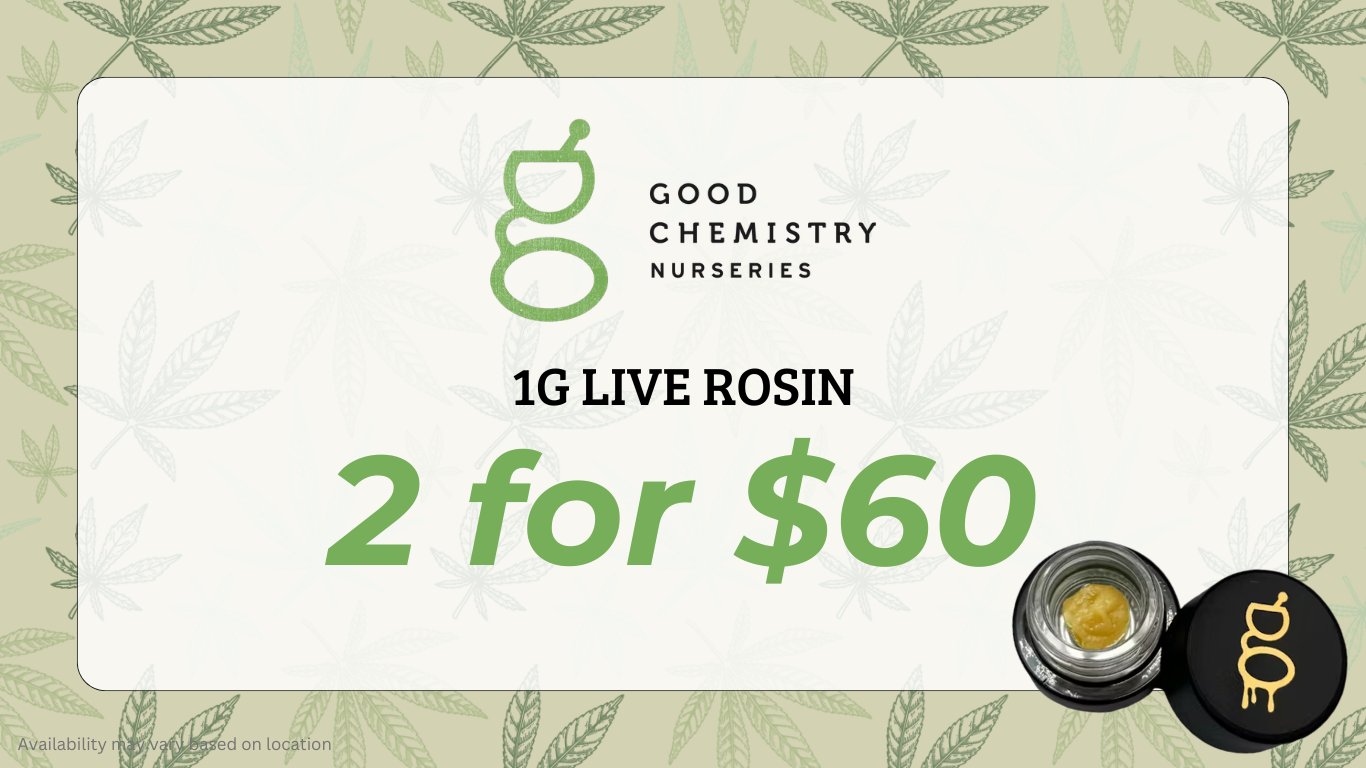 1g Live Rosin: 2 for $60